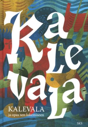 Kalevala ja opas sen lukemiseen