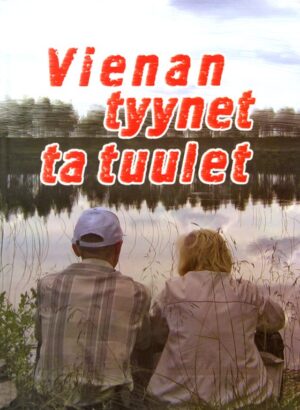 Novellikokoelma Vienan tyynet ta tuulet
