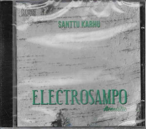 Santtu Karhu: Electrosampo Acoustic