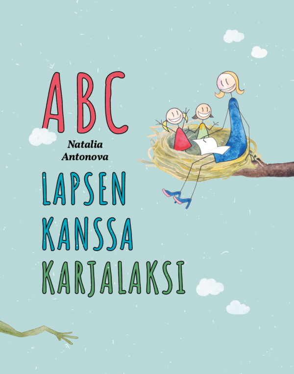 Natalia Antonova: ABC Lapsen kanssa karjalaksi