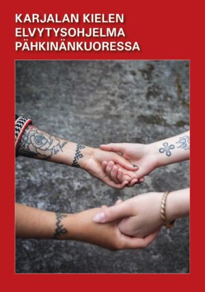 Karjalan kielen elvytysohjelma pähkinänkuoressa